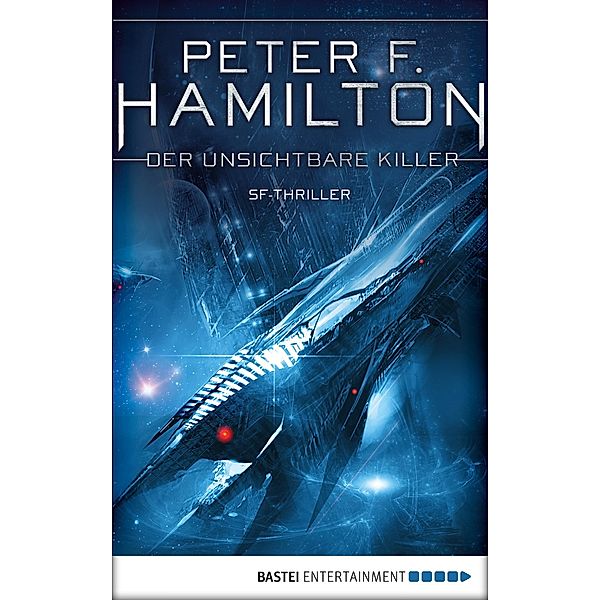 Der unsichtbare Killer, Peter F. Hamilton