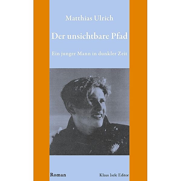 Der unsichtbare Pfad, Matthias Ulrich