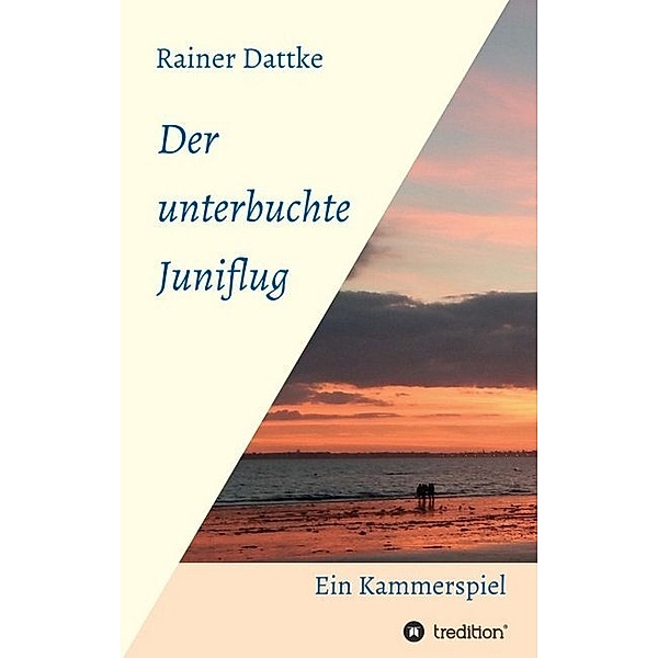 Der unterbuchte Juniflug, Rainer Dattke