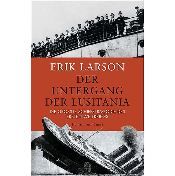 Der Untergang der Lusitania, Erik Larson