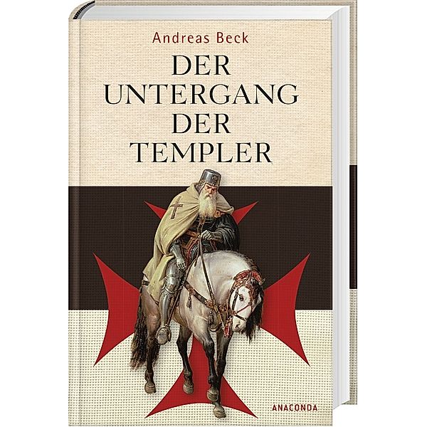 Der Untergang der Templer, Andreas Beck