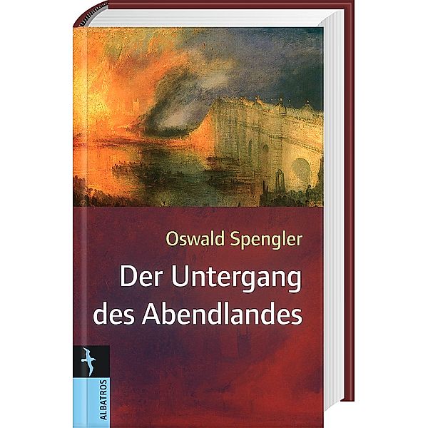 Der Untergang des Abendlandes, Oswald A. G. Spengler