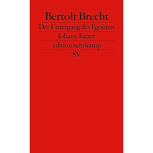 Der Untergang des Egoisten Johann Fatzer, Bertolt Brecht