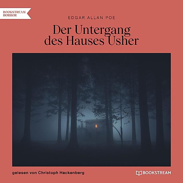 Der Untergang des Hauses Usher, Edgar Allan Poe