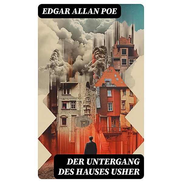 Der Untergang des Hauses Usher, Edgar Allan Poe