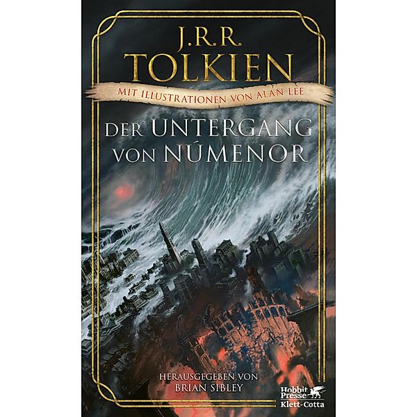 Der Untergang von Númenor und andere Geschichten aus dem Zweiten Zeitalter von Mittelerde, J. R. R. Tolkien