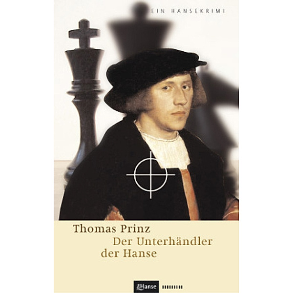 Der Unterhändler der Hanse, Thomas Prinz