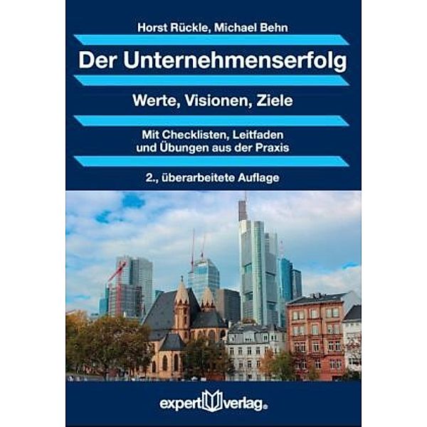 Der Unternehmenserfolg, Horst Rückle, Michael Behn