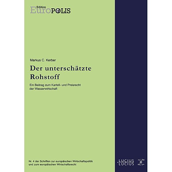 Der unterschätzte Rohstoff, Markus C. Kerber