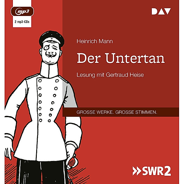 Der Untertan,2 Audio-CD, 2 MP3, Heinrich Mann