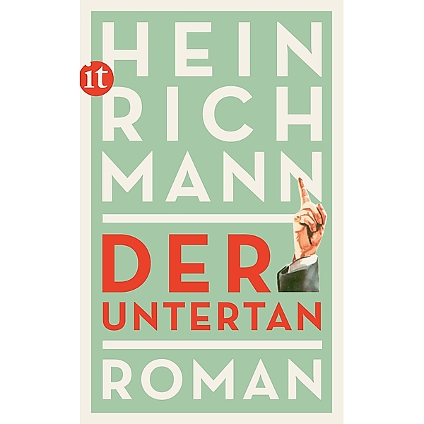 Der Untertan / Insel-Taschenbücher Bd.4834, Heinrich Mann