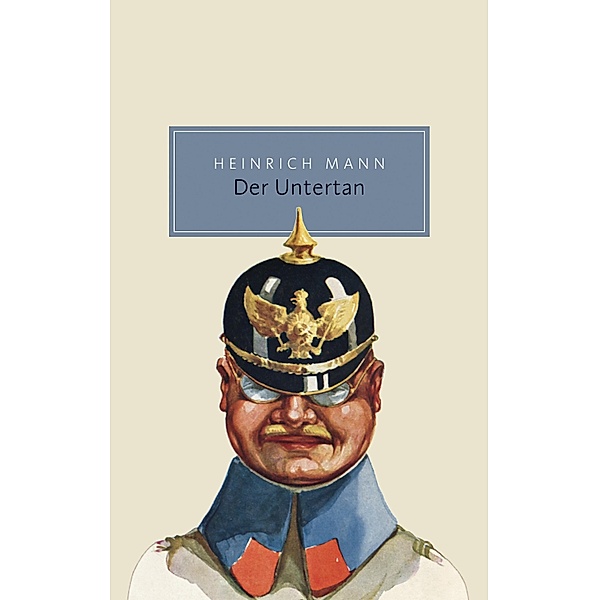 Der Untertan. Roman / Reclam Taschenbuch, Heinrich Mann