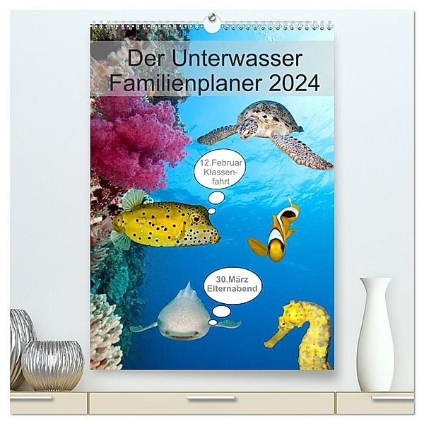 Der Unterwasser Familienplaner 2024 (hochwertiger Premium Wandkalender 2024 DIN A2 hoch), Kunstdruck in Hochglanz, Sven Gruse