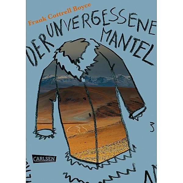 Der unvergessene Mantel / Carlsen Taschenbuch Bd.31482, Frank Cottrell Boyce