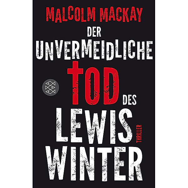 Der unvermeidliche Tod des Lewis Winter, Malcolm Mackay