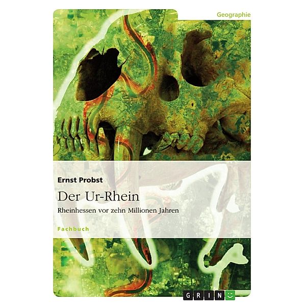 Der Ur-Rhein, Ernst Probst