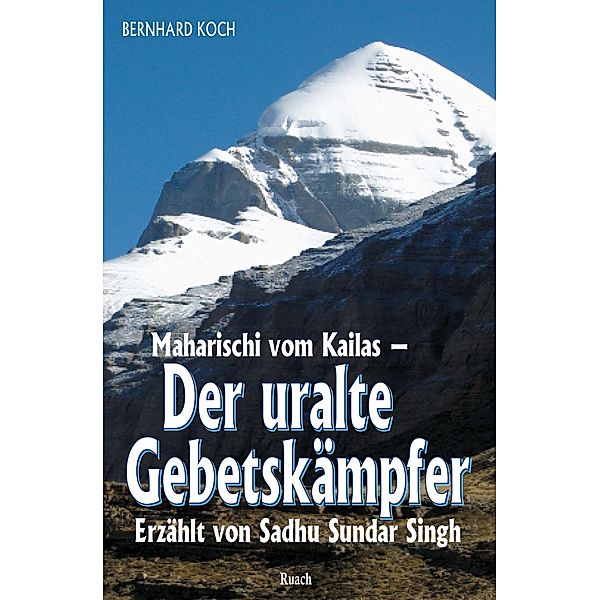 Der uralte Gebetskämpfer, Bernhard Koch