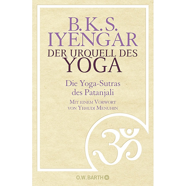 Der Urquell des Yoga, B. K. S. Iyengar