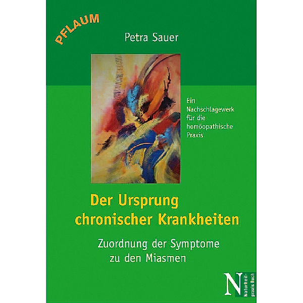 Der Ursprung chronischer Krankheiten, Petra Sauer