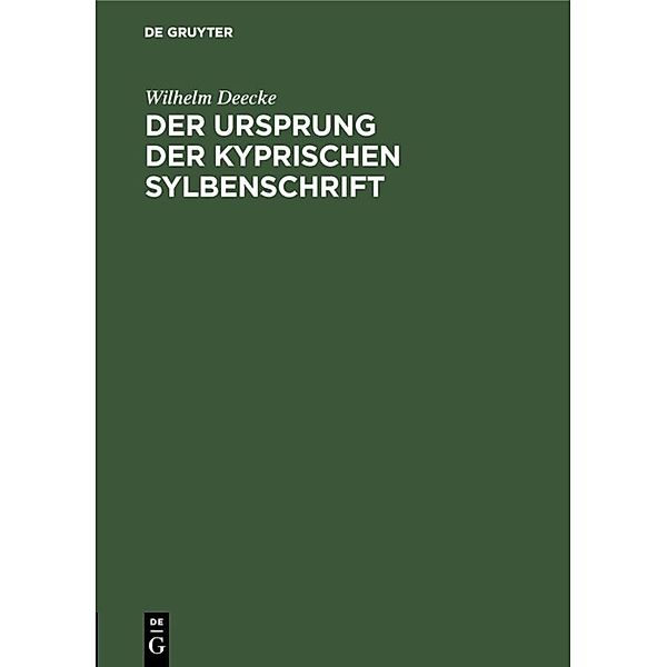 Der Ursprung der kyprischen Sylbenschrift, Wilhelm Deecke