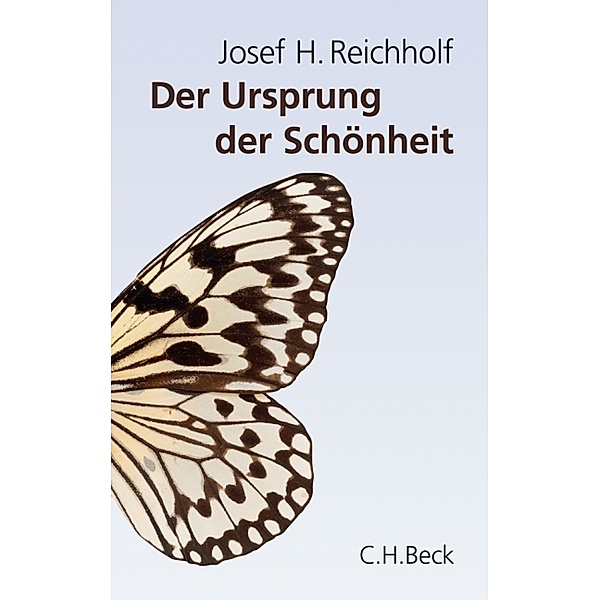 Der Ursprung der Schönheit, Josef H. Reichholf