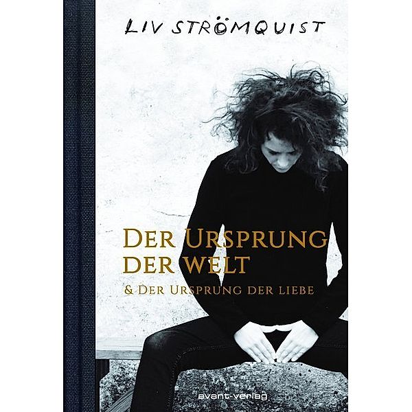 Der Ursprung der Welt & Der Ursprung der Liebe, Liv Strömquist