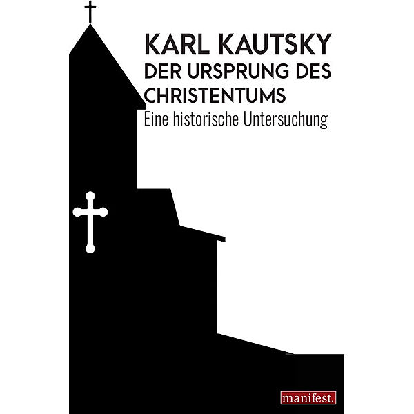 Der Ursprung des Christentums, Karl Kautsky