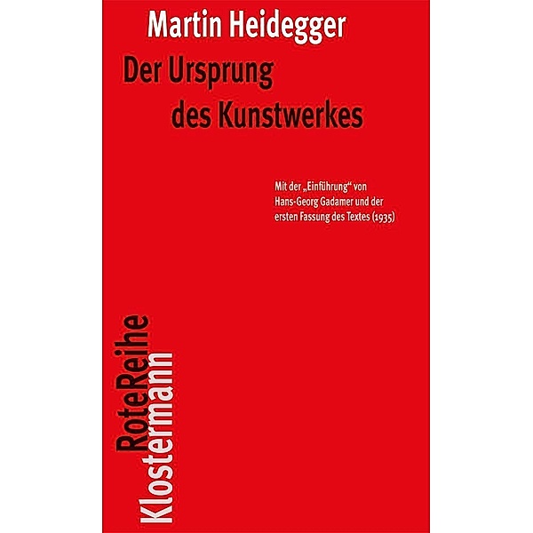 Der Ursprung des Kunstwerkes, Martin Heidegger