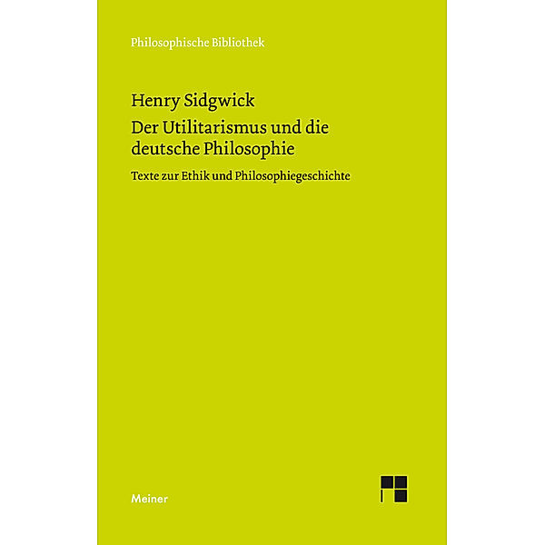 Der Utilitarismus und die deutsche Philosophie, Henry Sidgwick