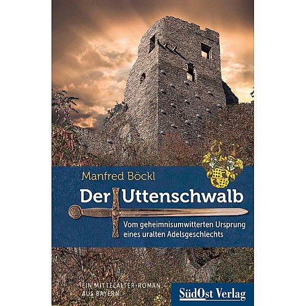 Der Uttenschwalb, Manfred Böckl