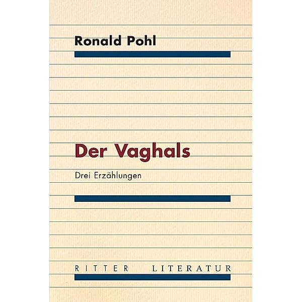 Der Vaghals, Ronald Pohl