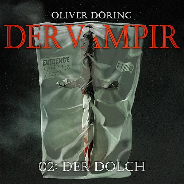 Der Vampir - 2 - Der Dolch, Oliver Döring