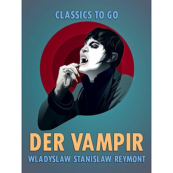 Der Vampir, Wladyslaw Stanislaw Reymont