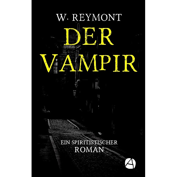 Der Vampir / ApeBook Classics Bd.065, Wladyslaw Reymont