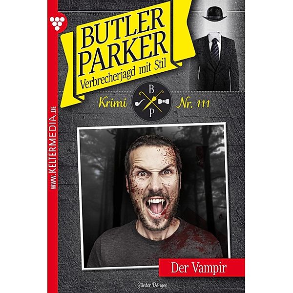 Der Vampir / Butler Parker Bd.111, Günter Dönges