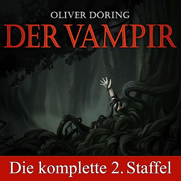 Der Vampir - Der Vampir, Die komplette zweite Staffel, Oliver Döring