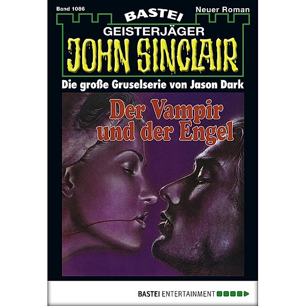 Der Vampir und der Engel (1. Teil) / John Sinclair Bd.1086, Jason Dark