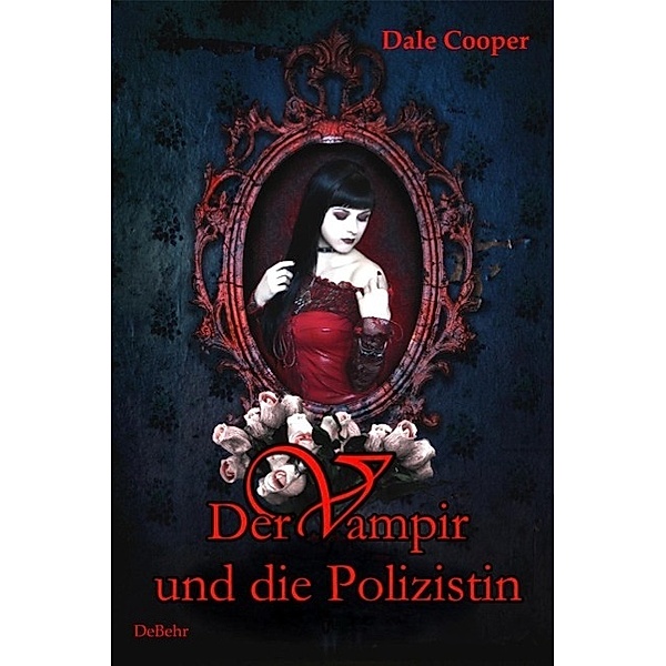 Der Vampir und die Polizistin, Dale Cooper