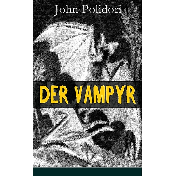 Der Vampyr, John Polidori