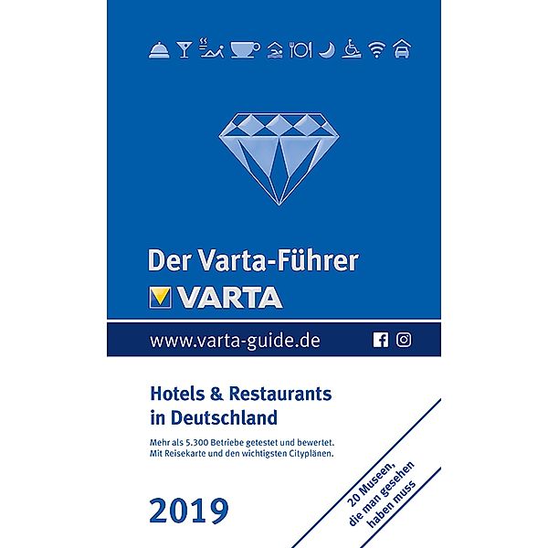 Der Varta-Führer 2019 Hotels und Restaurants in Deutschland / Varta Hotel-und Restaurantführer E-Book
