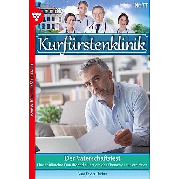 Der Vaterschaftstest / Kurfürstenklinik Bd.78, Nina Kayser-Darius