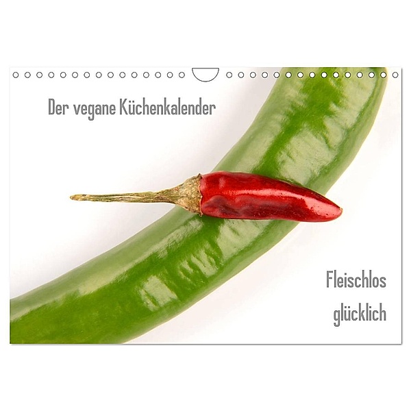 Der vegane Küchenkalender (Wandkalender 2025 DIN A4 quer), CALVENDO Monatskalender, Calvendo, Stefan weis