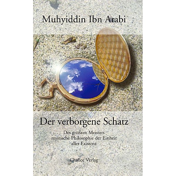 Der verborgene Schatz, Muhyiddin Ibn Arabi