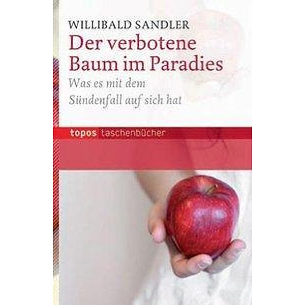 Der verbotene Baum im Paradies, Willibald Sandler