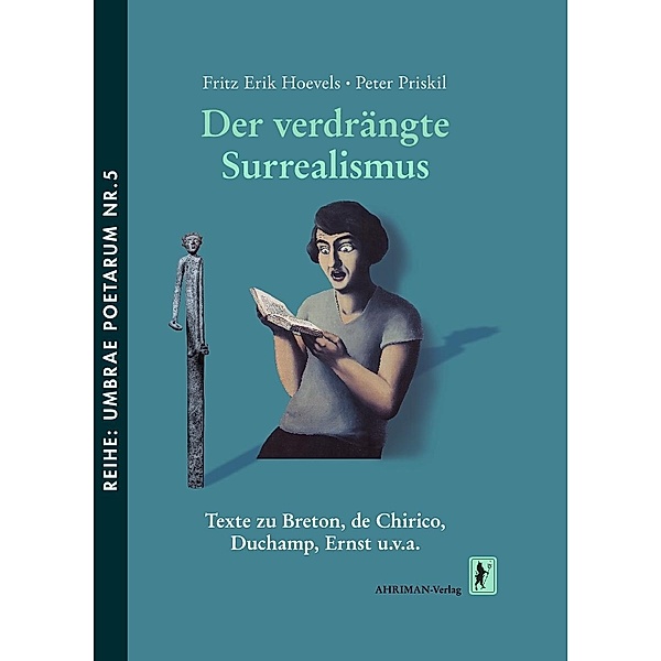 Der verdrängte Surrealismus, Fritz Erik Hoevels, Peter Priskil