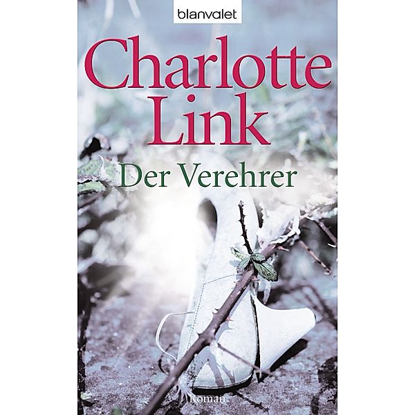 Der Verehrer, Charlotte Link