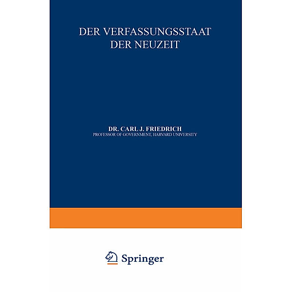 Der Verfassungsstaat der Neuzeit, C.J. Friedrich