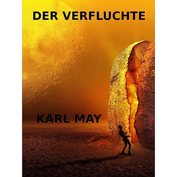 Der Verfluchte, Karl May
