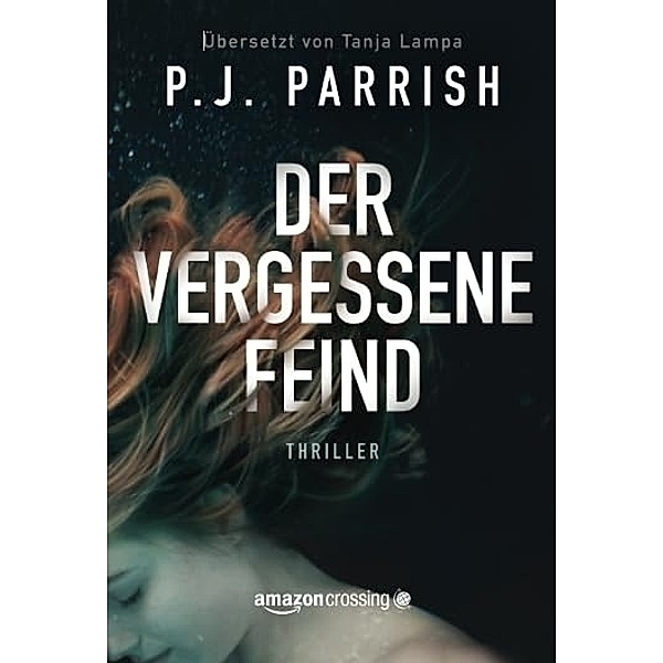 Der vergessene Feind, P. J. Parrish