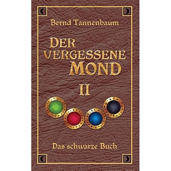 Der vergessene Mond Bd II, Bernd Tannenbaum